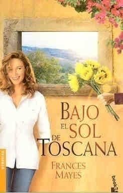 Stock image for Bajo el Sol de la Toscana (Booket 3092) for sale by OM Books