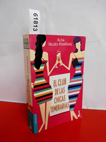 Stock image for El club de las chicas temerarias (Spanish Edition) for sale by ThriftBooks-Dallas