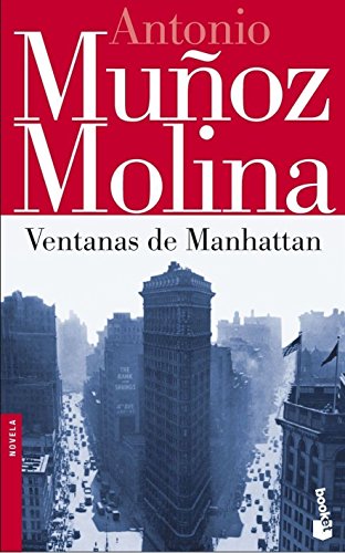 9788432217074: Ventanas de Manhattan: 1 (Biblioteca A. Muoz Molina)