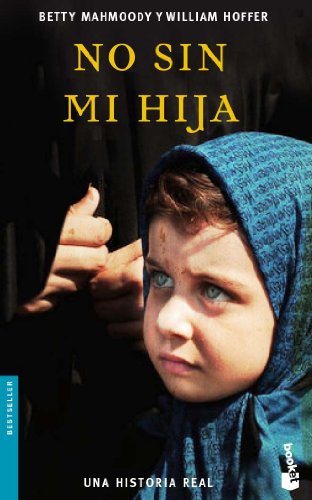 Beispielbild fr No Sin Mi Hija (Bestseller) (Spanish Edition) zum Verkauf von Gulf Coast Books