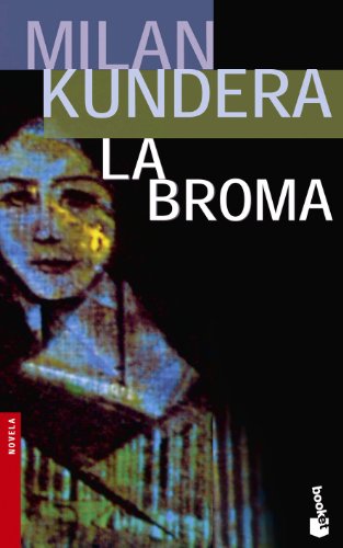 9788432217395: La broma (Spanish Edition)