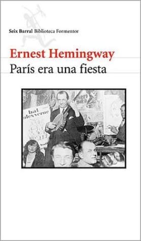 Beispielbild fr ernest hemingway paris era una fiesta 2 biografias zum Verkauf von LibreriaElcosteo