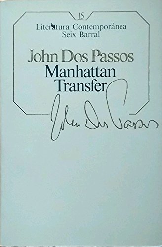 9788432220074: Manhattan Transfer (Literatura Contemporánea Seix Barral)