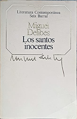 Los santos inocentes (Literatura ContemporÃ¡nea, 2) (9788432221521) by Miguel Delibes