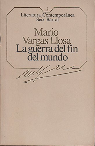 Stock image for La Guerra del Fin del Mundo (Literatura Contempornea) Mario Vargas Llosa for sale by VANLIBER