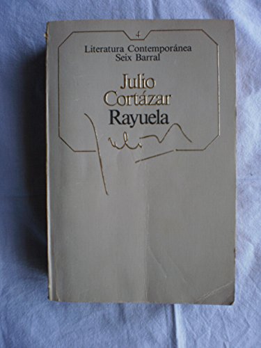 Beispielbild fr Rayuela. 4. Literatura Contemporanea zum Verkauf von Hamelyn