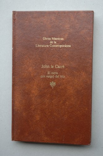 Imagen de archivo de El espa que surgi del fro / John Le Carr ; traduccin de Nieves Morn a la venta por medimops