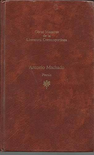 Poesía (Obras Maestras de la Literatura Contemporánea) - Machado, Antonio