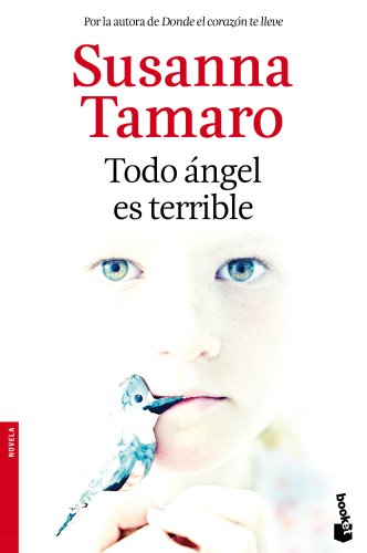 9788432222696: Todo ngel es terrible (Spanish Edition)