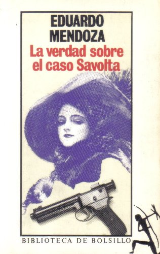 Beispielbild fr La Verdad sobre el Caso Savolta zum Verkauf von Hamelyn