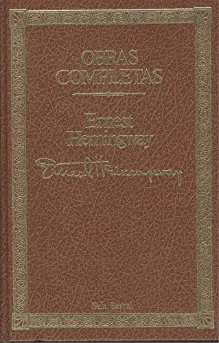 9788432223525: Hemingway: Obras completas. (Tomo 1)