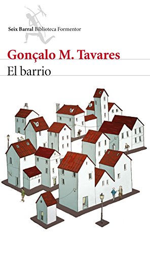 Beispielbild fr El barrio: Prlogo de Alberto Manguel (Biblioteca Formentor) zum Verkauf von medimops