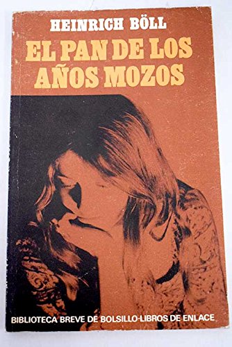 Stock image for El pan de los anos mozos for sale by Iridium_Books