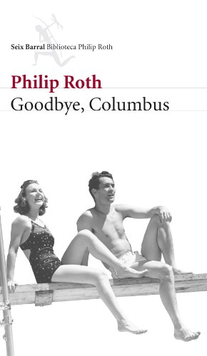 9788432228124: Goodbye, Columbus: 1 (Biblioteca Formentor)