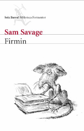 Imagen de archivo de Firmin (aventuras de una alimaa URBANA) a la venta por Almacen de los Libros Olvidados