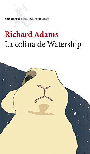 La colina de Watership (9788432228544) by Adams, Richard