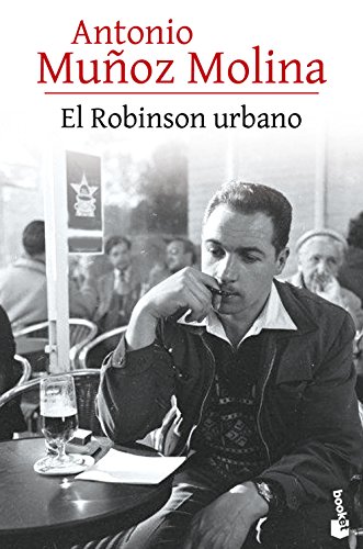 9788432229121: El Robinson urbano (Biblioteca A. Muoz Molina)