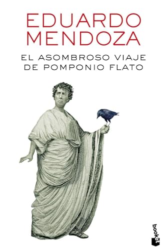 Stock image for El asombroso viaje de Pomponio Flato (Biblioteca Eduardo Mendoza) for sale by medimops