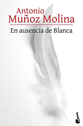 9788432229527: En ausencia de Blanca (Biblioteca A. Muoz Molina)