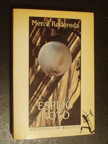 Imagen de archivo de Espejo Roto a la venta por Better World Books