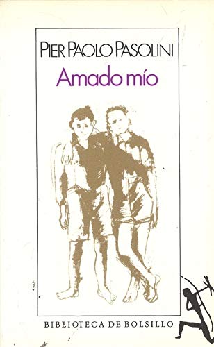 AMADO MIO (9788432230721) by Pier Paolo Pasolini