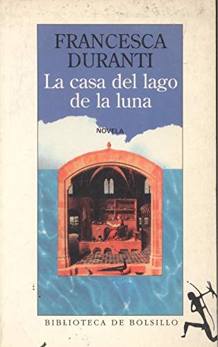 9788432230912: La Casa Del Lago De La Luna