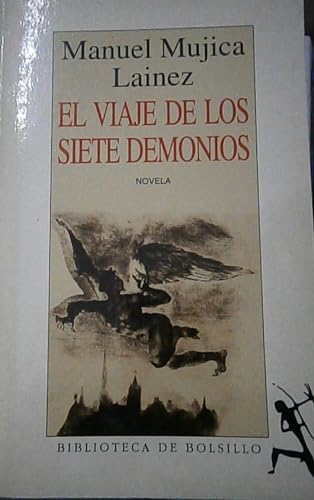El Viaje De Los Siete Demonios (9788432230943) by Lainez, Manuel Mujica