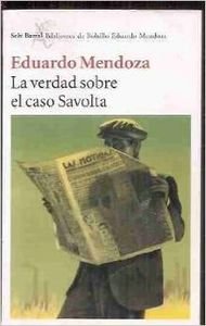 Beispielbild fr La Verdad Sobre El Caso Savolta (Spanish Edition) zum Verkauf von Irish Booksellers