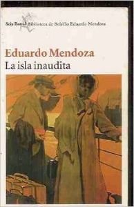 Imagen de archivo de La Isla Inaudita (Spanish Edition) a la venta por HPB Inc.