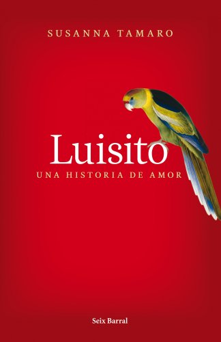 Stock image for LUISITO: UNA HISTORIA DE AMOR for sale by KALAMO LIBROS, S.L.