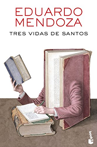 9788432232527: Tres vidas de santos (Biblioteca Eduardo Mendoza)