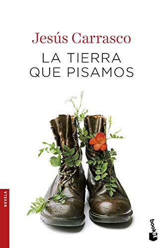 Stock image for La tierra que pisamos (Novela y Relatos) for sale by medimops