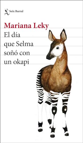 Beispielbild fr El da que Selma so con un okapi (Biblioteca Formentor) zum Verkauf von medimops