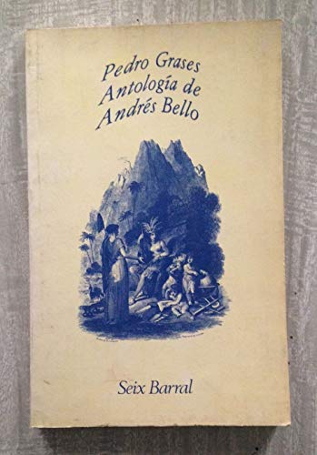 Stock image for ANTOLOGIA DE ANDRES BELLO for sale by LIBRERA COCHERAS-COLISEO