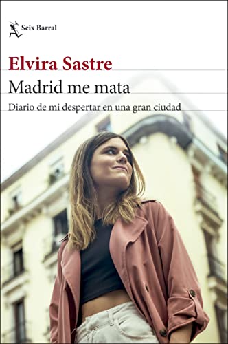 Stock image for Madrid me mata: Diario de mi despertar en una gran ciudad for sale by Better World Books