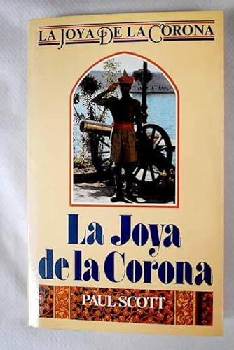 9788432240010: LA Joya De LA Corona 1/the Jewel in the Crown