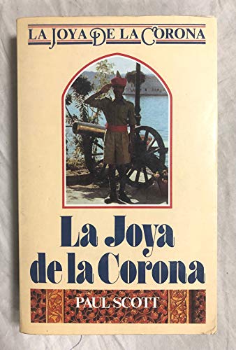 LA Joya De LA Corona 2: El Dia Del Escorpion/Jewel in the Crown : Day of the Scorpion (Spanish Edition) (9788432240058) by Scott, Paul