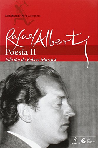 Obras Completas. PoesÃ­a, II (Obra completa) (Spanish Edition) (9788432240539) by Alberti, Rafael