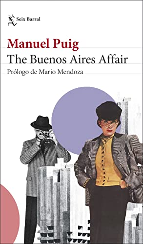 9788432240720: The Buenos Aires Affair: Prlogo de Mario Mendoza (Biblioteca Breve)
