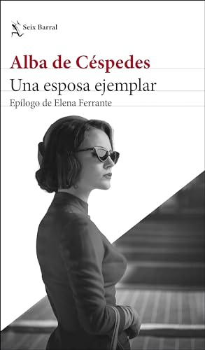 Beispielbild fr Una esposa ejemplar: Eplogo de Elena Ferrante (Biblioteca Formentor) zum Verkauf von medimops