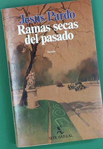 Imagen de archivo de Ramas Secas del Pasado a la venta por Librera Gonzalez Sabio