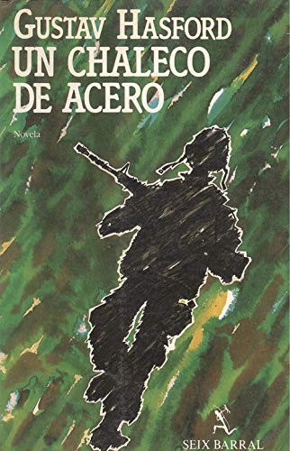 Imagen de archivo de UN Chaleco De Acero/the Short-Timers (Spanish Edition) a la venta por Iridium_Books