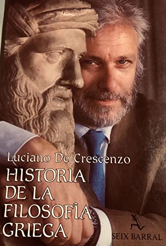Historia de la filosofia griega (Los presocraticos) (9788432245756) by CRESCENZO, Luciano.-