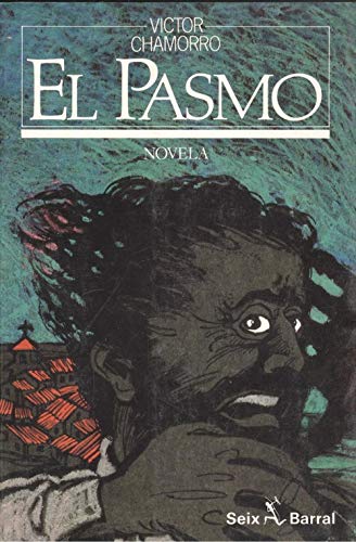 Imagen de archivo de El Pasmo (Spanish Edition) a la venta por Iridium_Books