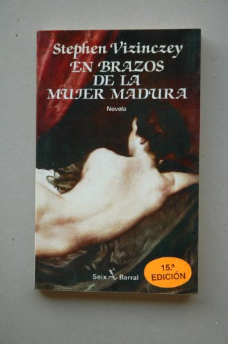 9788432246098: En brazos de la mujer madura