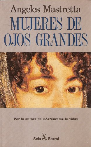 9788432246609: Mujeres de ojos grandes (Spanish Edition)