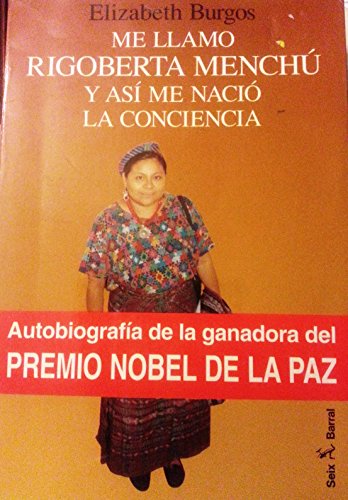 9788432246883: Me llamo Rigoberta Mench y as me naci la conciencia