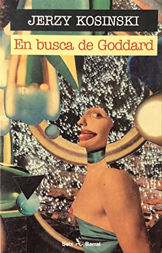 En Busca De Goddard: En Busca De Goddard (9788432248047) by Jerzy Kosinski