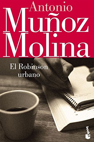 9788432250408: El Robinson urbano: 10 (Biblioteca A. Muoz Molina)