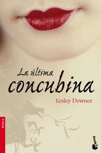 La Ãºltima concubina (9788432250422) by Downer, Lesley